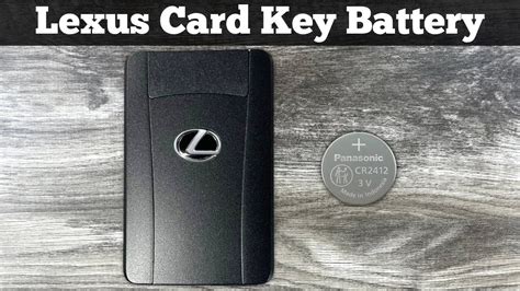 lexus smart card key battery replacement|lexus key fob battery 2022.